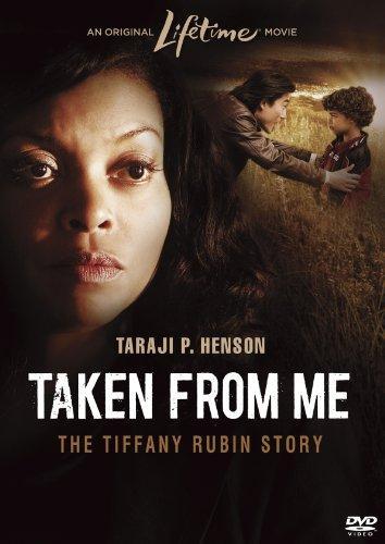 Taken from Me: The Tiffany Rubin Story (TV) - Posters