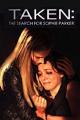 Taken: The Search for Sophie Parker (TV)