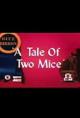 Tale of Two Mice (C)