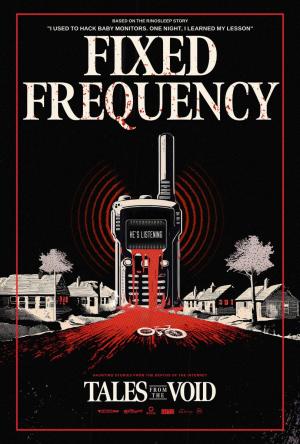 Tales from the Void: Fixed Frequency (TV)