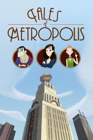 Tales of Metropolis (S)