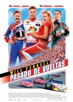 Ricky Bobby: Loco por la velocidad  - Posters