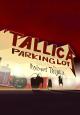 Tallica Parking Lot (S)