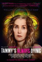 Tammy's Always Dying  - Poster / Main Image