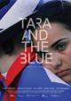 Tara and the Blue (C)
