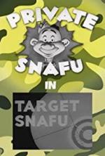 Private Snafu: Target Snafu (C)