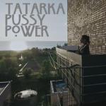 Tatarka: Pussy Power (Vídeo musical)