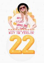 Taylor Swift: 22 (Music Video)