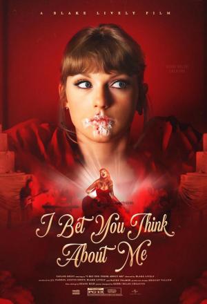 Taylor Swift: I Bet You Think About Me (Taylor's Version) (Music Video)