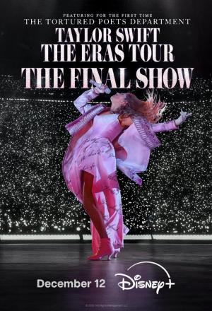 Taylor Swift: The Eras Tour - The Final Show 