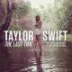Taylor Swift: The Last Time (Music Video)