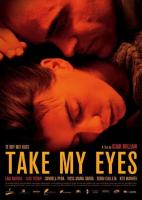 Take My Eyes  - Posters