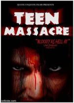 Teen Massacre (S) (S)