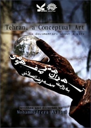 Tehran, A Conceptual Art 