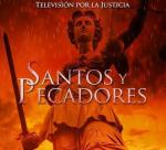 Televisión por la justicia: Santos y pecadores (Serie de TV)