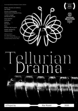 Tellurian Drama (S)