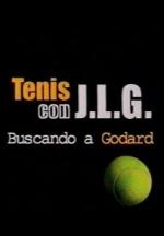 Tenis con JLG - Buscando a Godard 