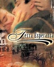 Terra Speranza (AKA Esperança) (TV Series) (TV Series)