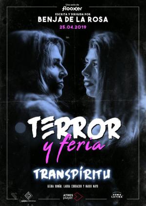 Terror y feria: Transpíritu (TV)