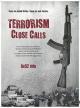 Terrorism Close Calls (Serie de TV)