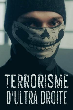Terrorisme d'ultradroite (TV Miniseries)