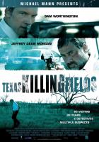 Texas Killing Fields  - Posters