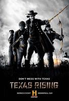 Texas Rising (TV Miniseries) - Poster / Main Image