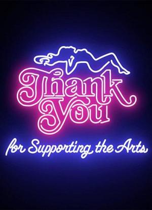 Thank You for Supporting the Arts 