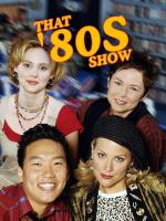 That '80s Show (Serie de TV) - Poster / Imagen Principal