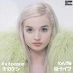 That Poppy: Lowlife (Vídeo musical)
