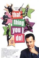 That Thing You Do!  - Posters