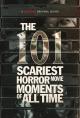 The 101 Scariest Horror Movie Moments of All Time (Miniserie de TV)