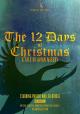 The 12 Days of Christmas: A Tale of Avian Misery (C)