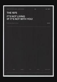 The 1975: It's Not Living (If It's Not with You) (Vídeo musical)