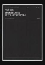 The 1975: It's Not Living (If It's Not with You) (Vídeo musical)