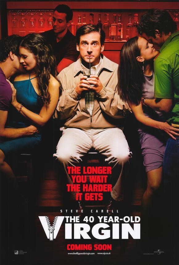 The 40-Year-Old Virgin  - Posters