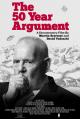 The 50 Year Argument (The Fifty-Year Argument) 
