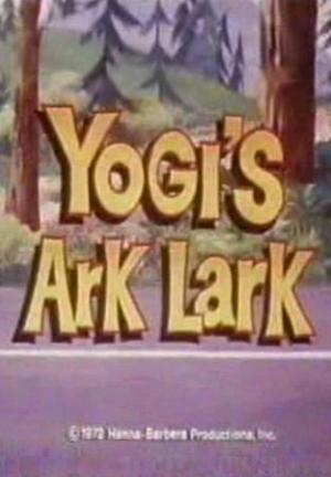 The ABC Saturday Superstar Movie: Yogi's Ark Lark (TV)