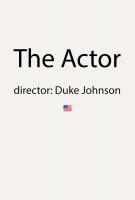 The Actor  - Otros