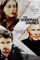 The Adderall Diaries  - Poster / Main Image