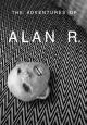 The Adventures of Alan R. (C)