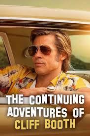 The Adventures of Cliff Booth 