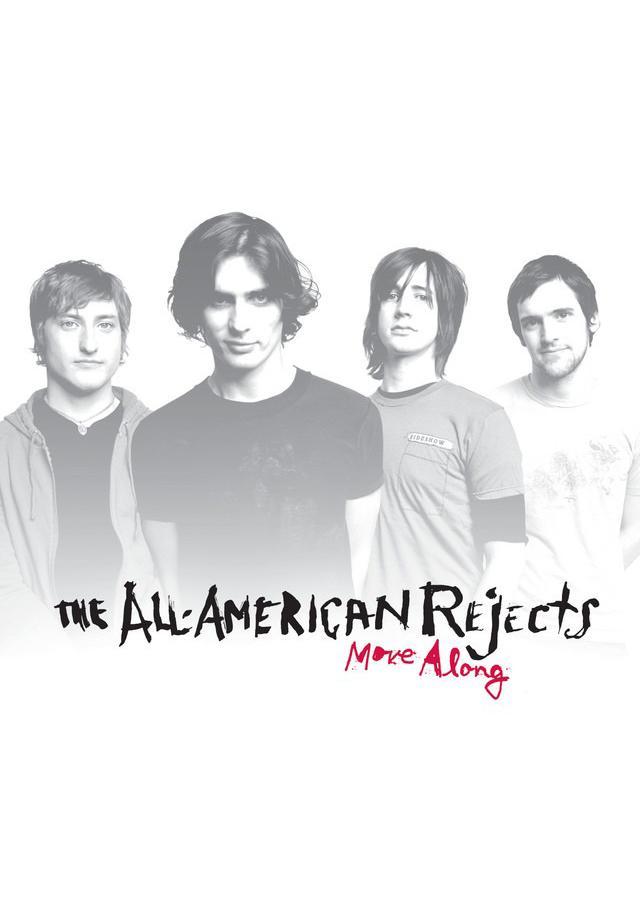 The All-American Rejects: Move Along (Vídeo musical)