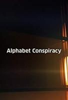 The Alphabet Conspiracy  - Posters