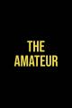 The Amateur 