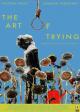 The Art of Trying (C)