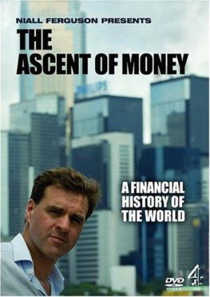 The Ascent of Money (Serie de TV)