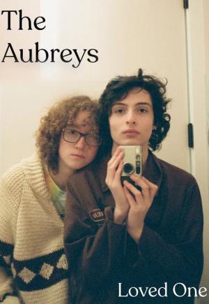 The Aubreys: Loved One (Vídeo musical)
