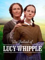 The Ballad of Lucy Whipple (TV) - 