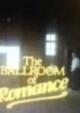 The Ballroom of Romance (TV) (TV)